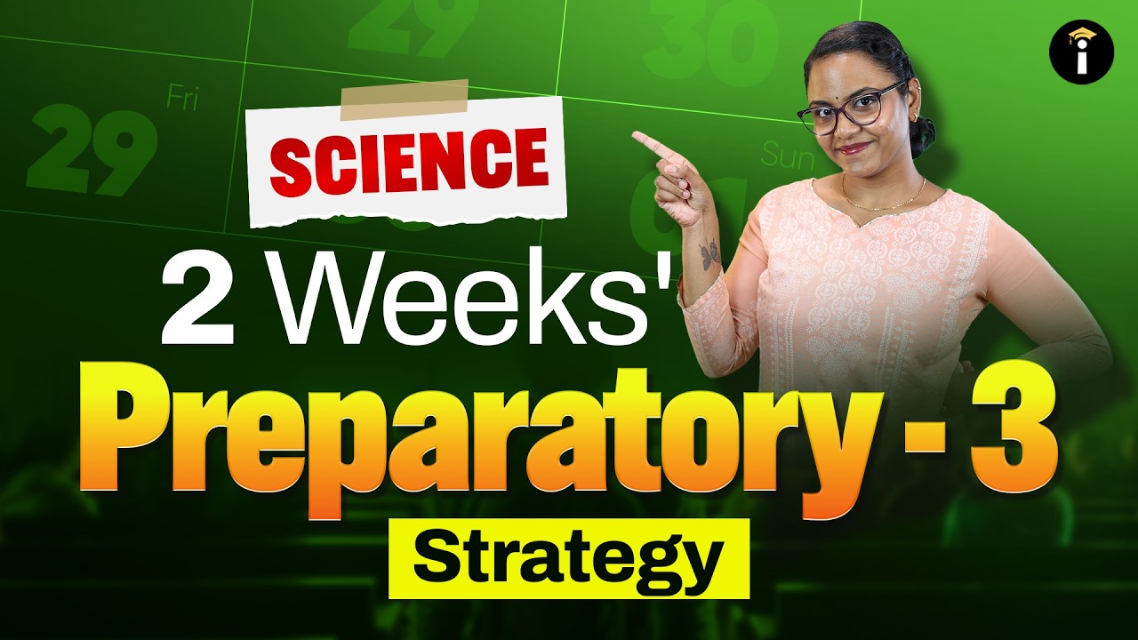 Science | Ultimate 2 Weeks' Plan for Preparatory 3 🏆