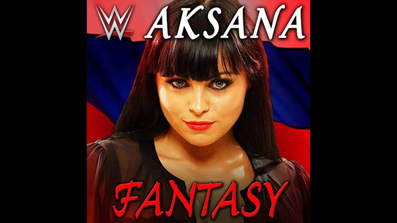WWE Aksana Theme 