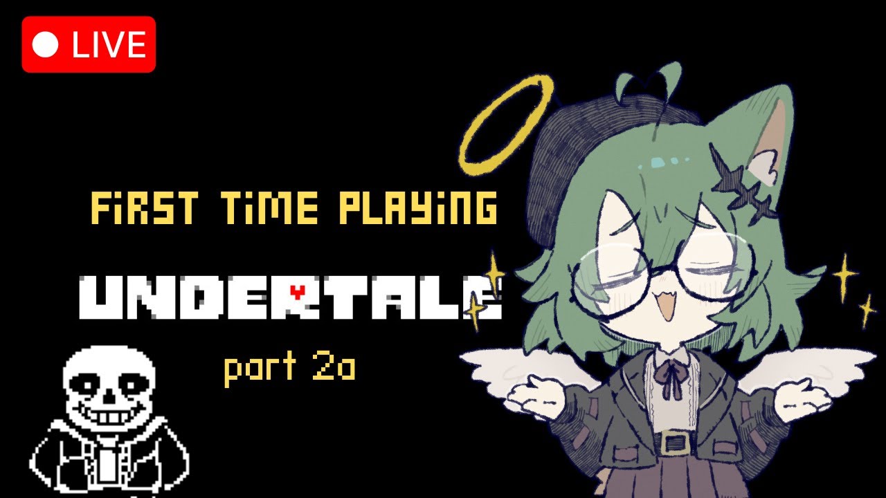 [Undertale] I've never actually played this. (part 3a)