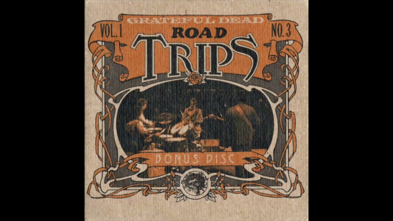 Grateful Dead Road Trips Vol. 1 Bonus Disc