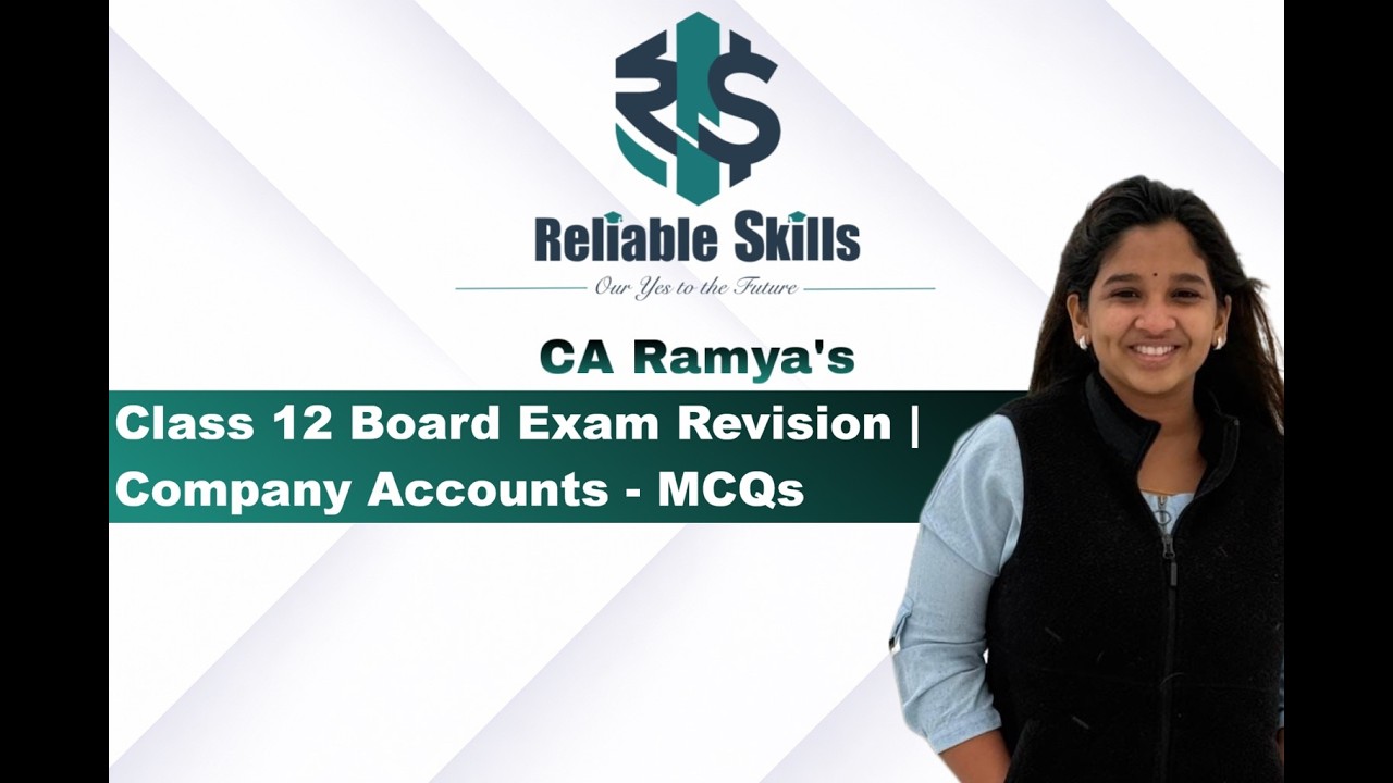 Company Accounts MCQs | Class 12th CBSE | Reliable Skills