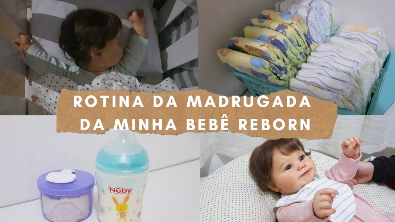 ROTINA DA MADRUGADA DA MINHA BEBÊ REBORN LUNA