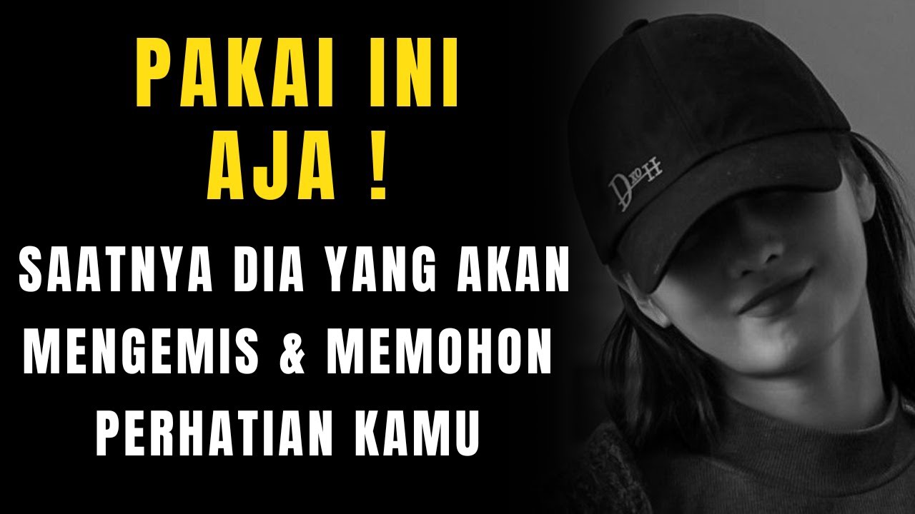 Saatnya Jadi yang diperhatikan, biarkan mereka yang datang memohon!