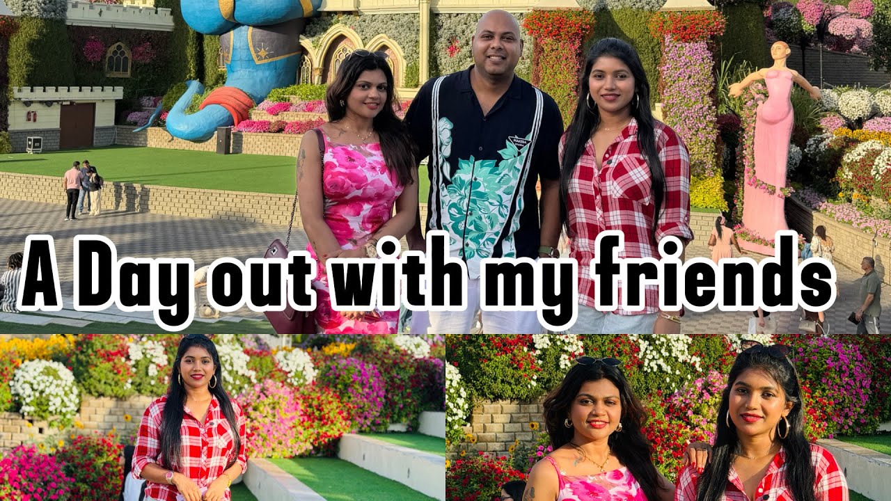 ഫ്രണ്ട്‌സ് ന്റെ കൂടെ ഒരു ദിവസം ❤️ Miracle Garden | Dubai | Sruthi Thampi