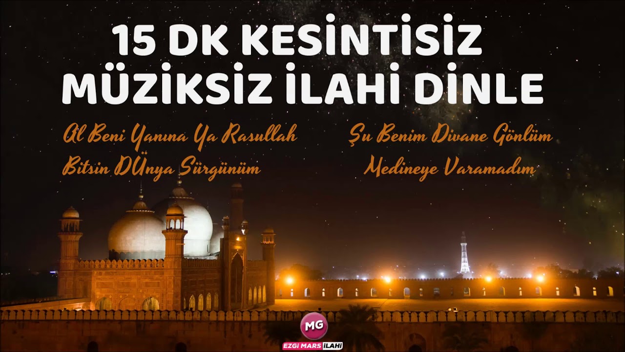 Kalbinizi Teskin Edecek Müziksiz İlahiler