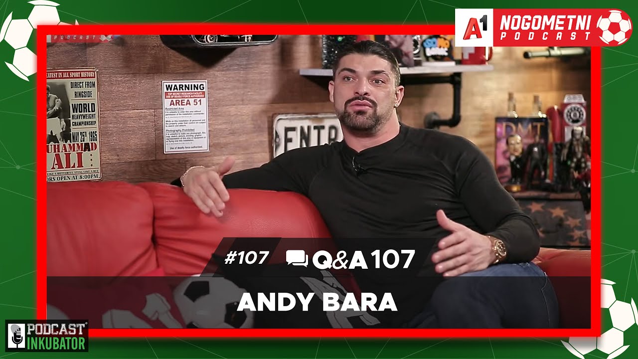 A1 Nogometni Podcast #107 Q&A 107 - Andy Bara