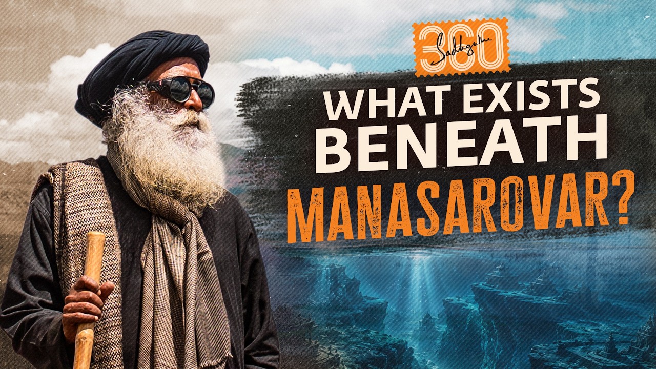 Sadhguru 360 - Ep #5: The Hidden Dimensions of Kailash & Manasarovar | 4K UHD