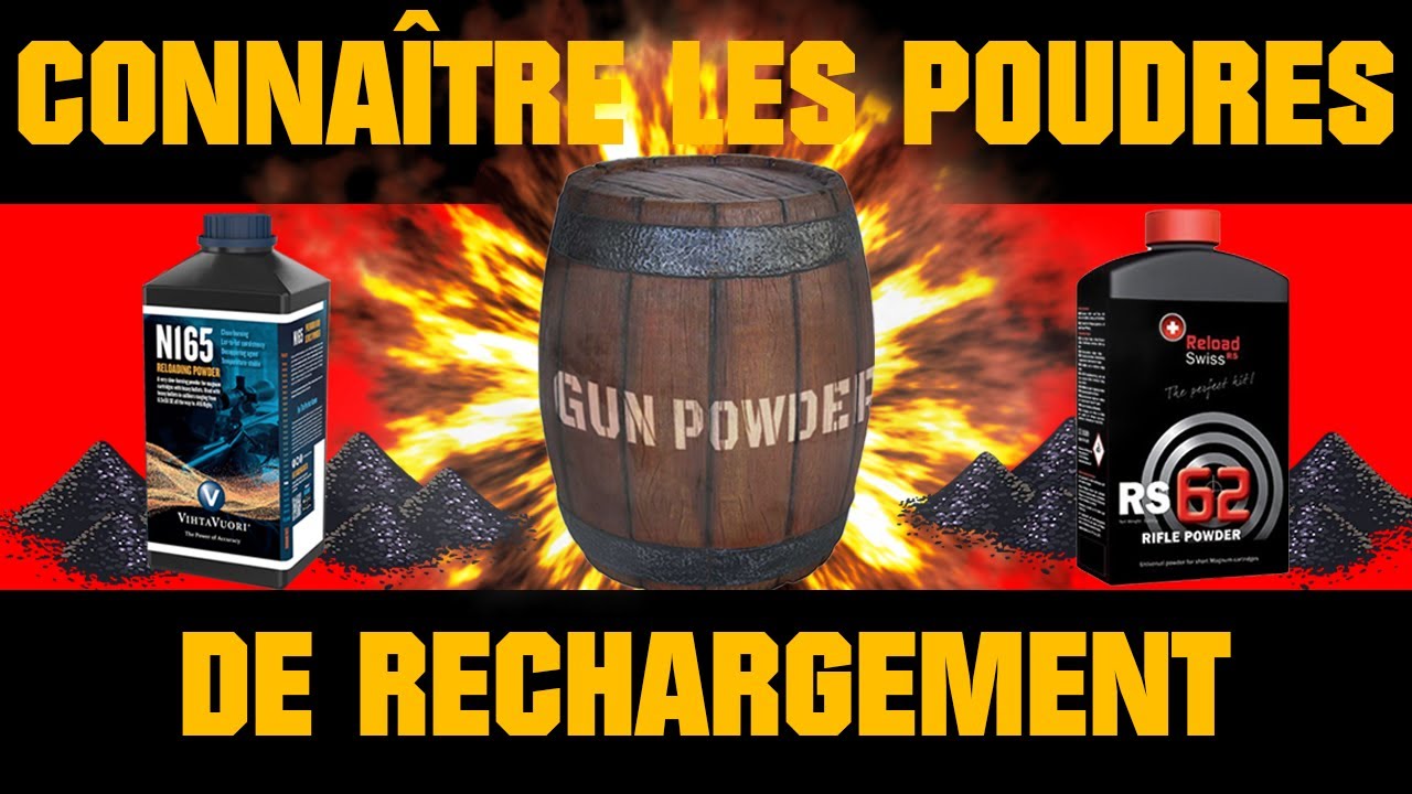 Connaitre les poudres de rechargement