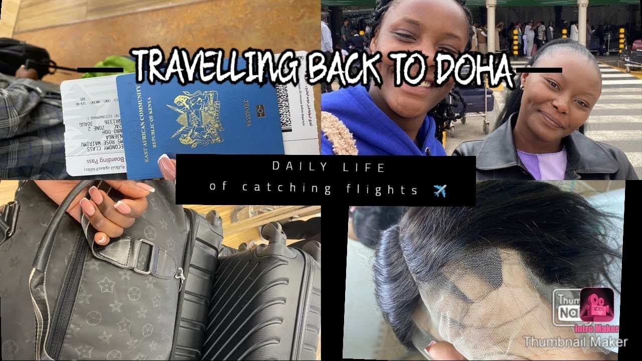 TRAVELING VLOG BACK FROM KENYA TO DOHA(QATAR AIRWAYS)| ALI EXPRESS WIG REVIEW|Day in my life vlog