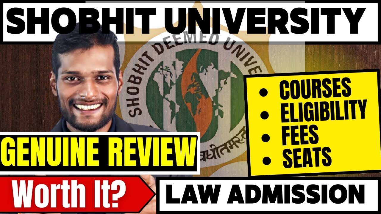 Shobhit University Law College Review | Fees, Placements, Admission, Courses & Campus Life 2025