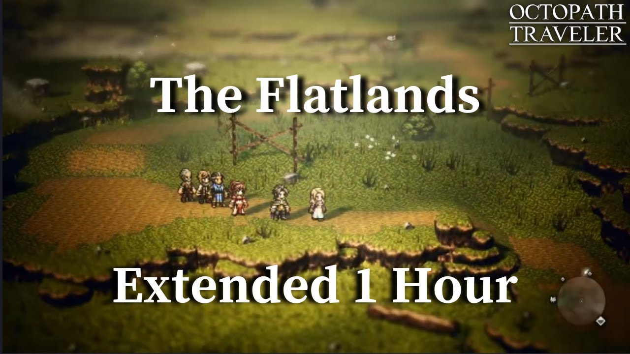 Octopath Traveler - The Flatlands [Extended]