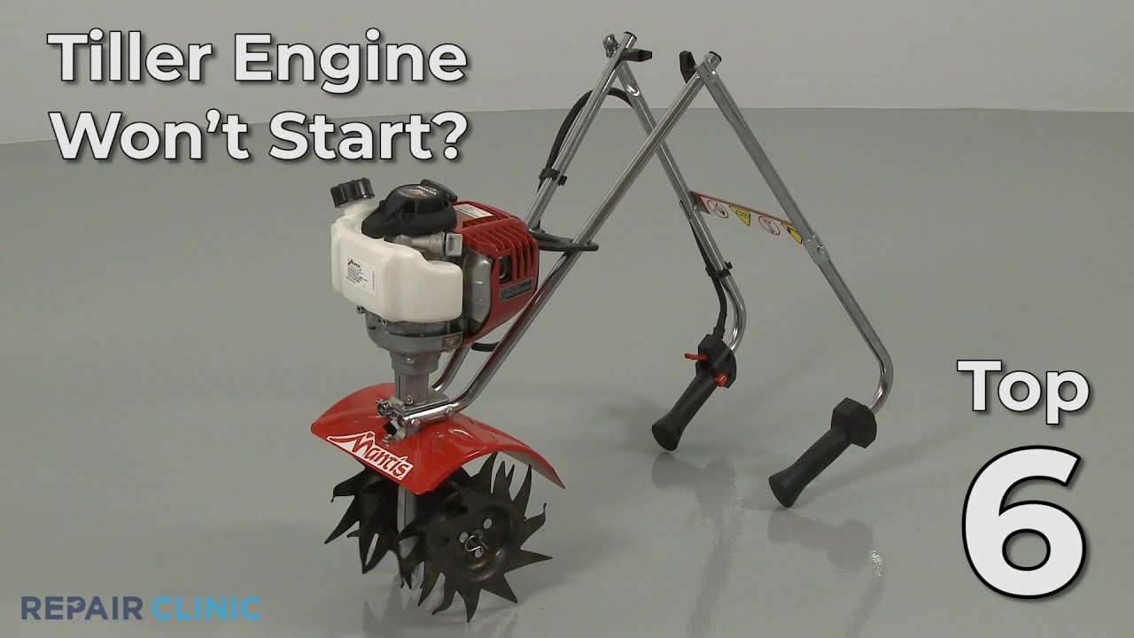 Top Reasons Tiller Engine Won't Start  &mdash; Tiller Troubleshooting
