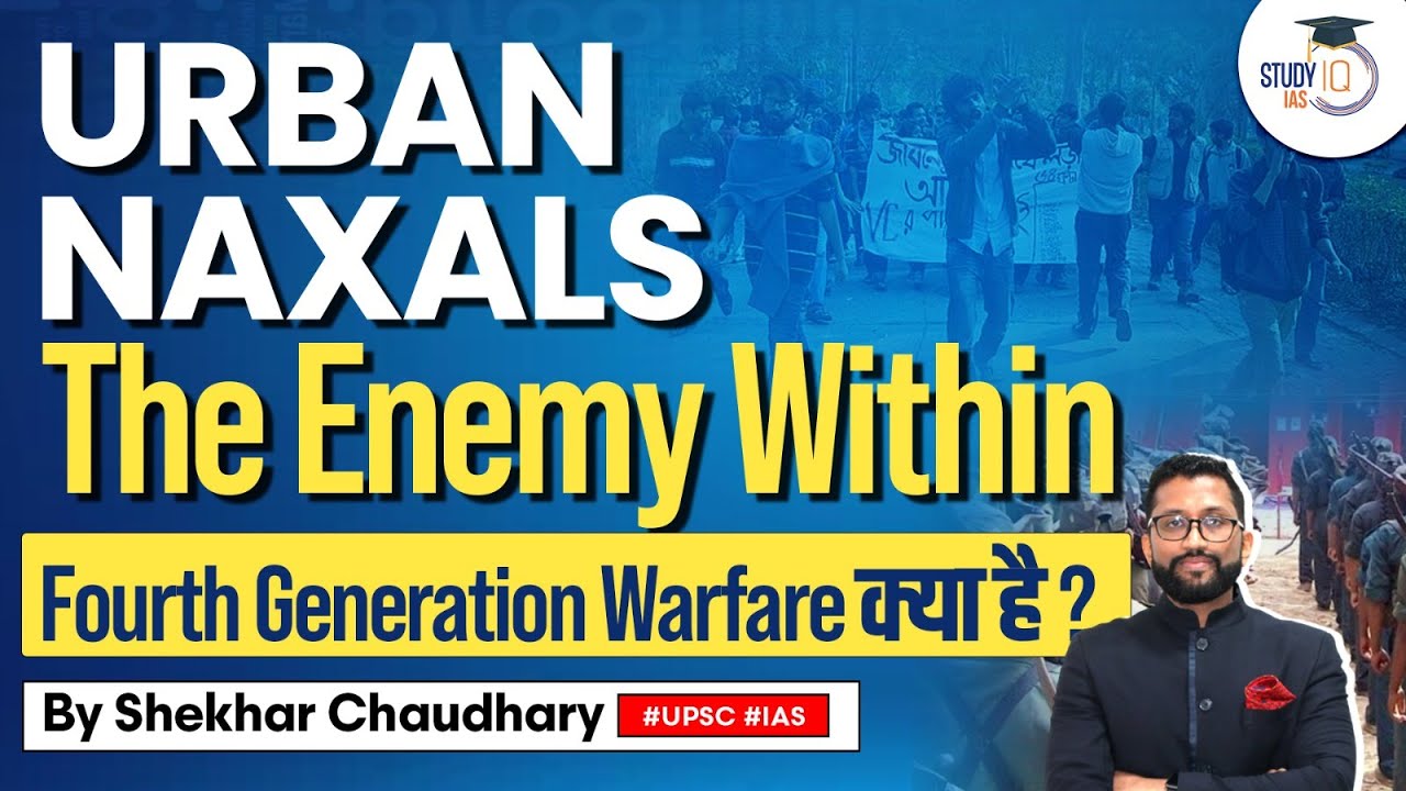 Biggest Threat to India: Fourth Generation War? Gandhians With Guns | Public Administration Optional