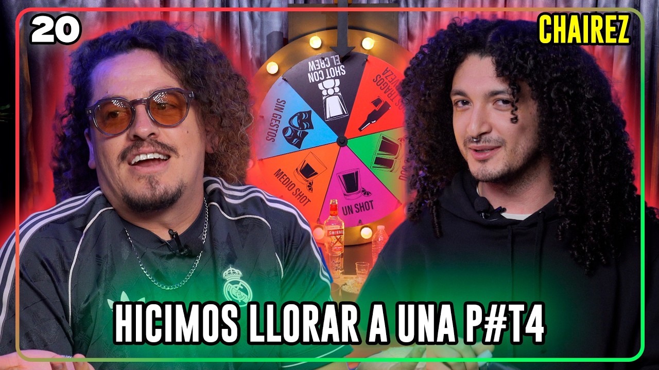 Verdad o shot T2. EP20 Hicimos llorar a una p#t4 | Chairez