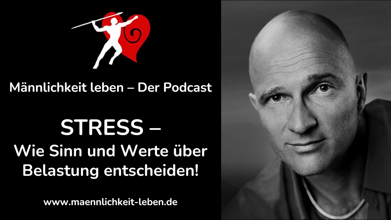 Umgang mit STRESS - Wie Sinn und Werte &uuml;ber Belastung entscheiden