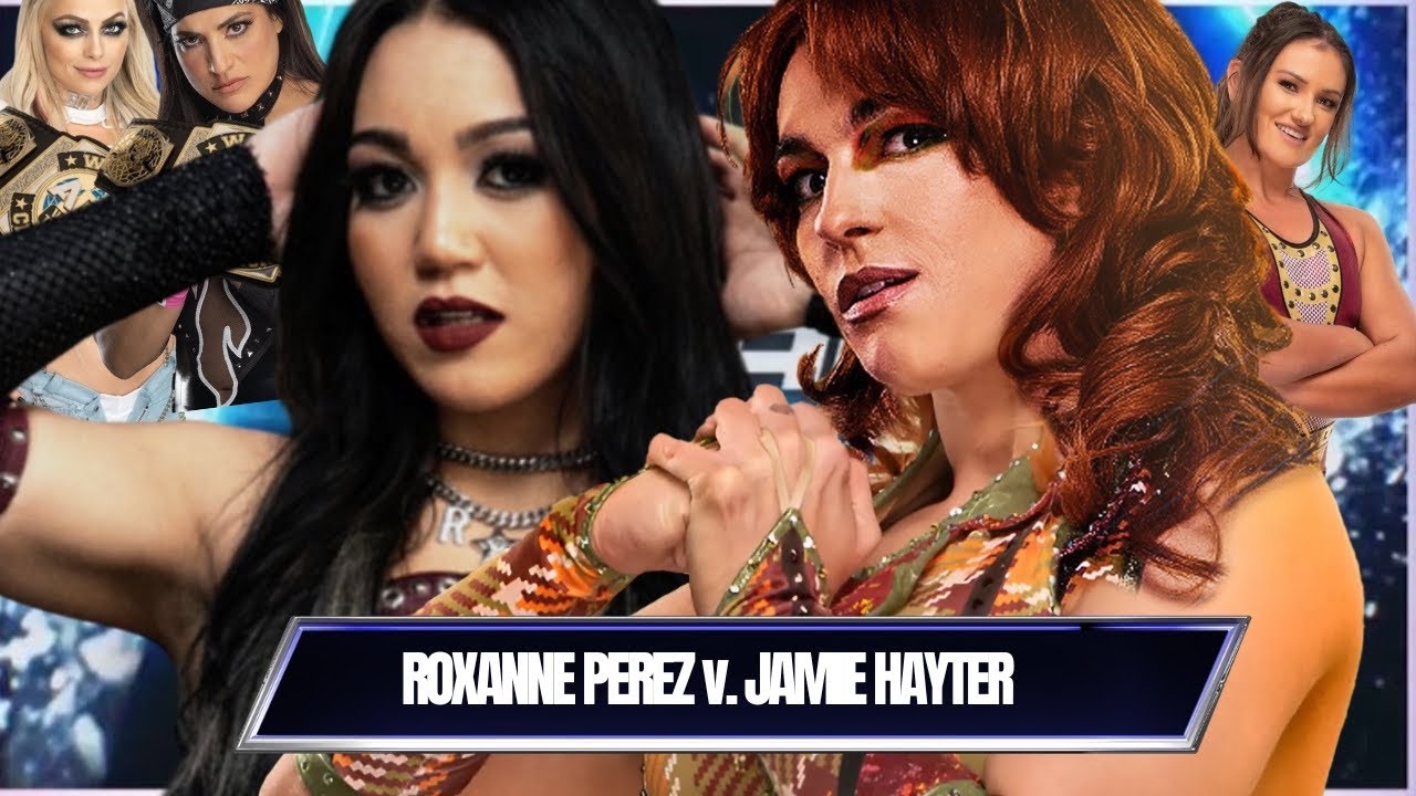 Roxanne Perez (w/ Liv Morgan & Raquel Rodriguez) vs Jamie Hayter (w/ Alex Windsor) | SmackDown