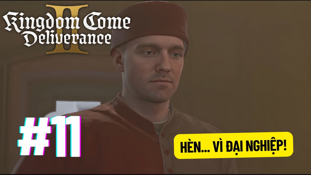 GIẢ LÀM HẦU RƯỢU — TÔI ĐI PHỤC VỤ QUÝ TỘC 😏| Kingdom Come: Deliverance II #11
