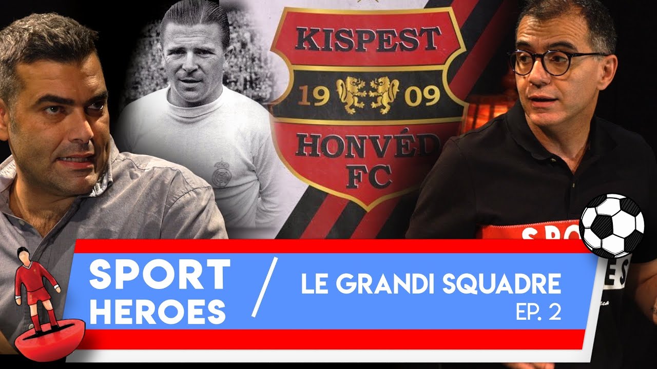 L'Ungheria di Puskas - LE GRANDI SQUADRE | Episodio 02