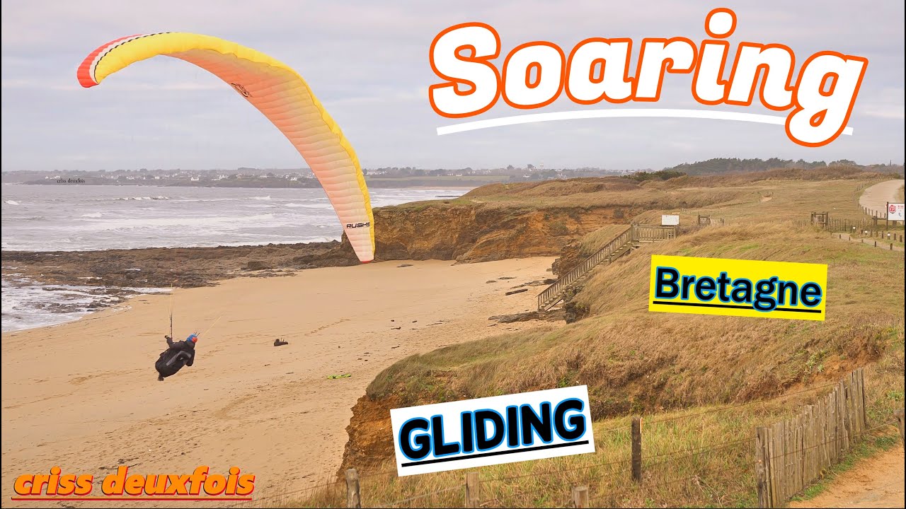 Surf des Airs ; Soaring ; Courants Ascendants ; Parapente ; Vol à Voile ; Guidel ; Bretagne ; France