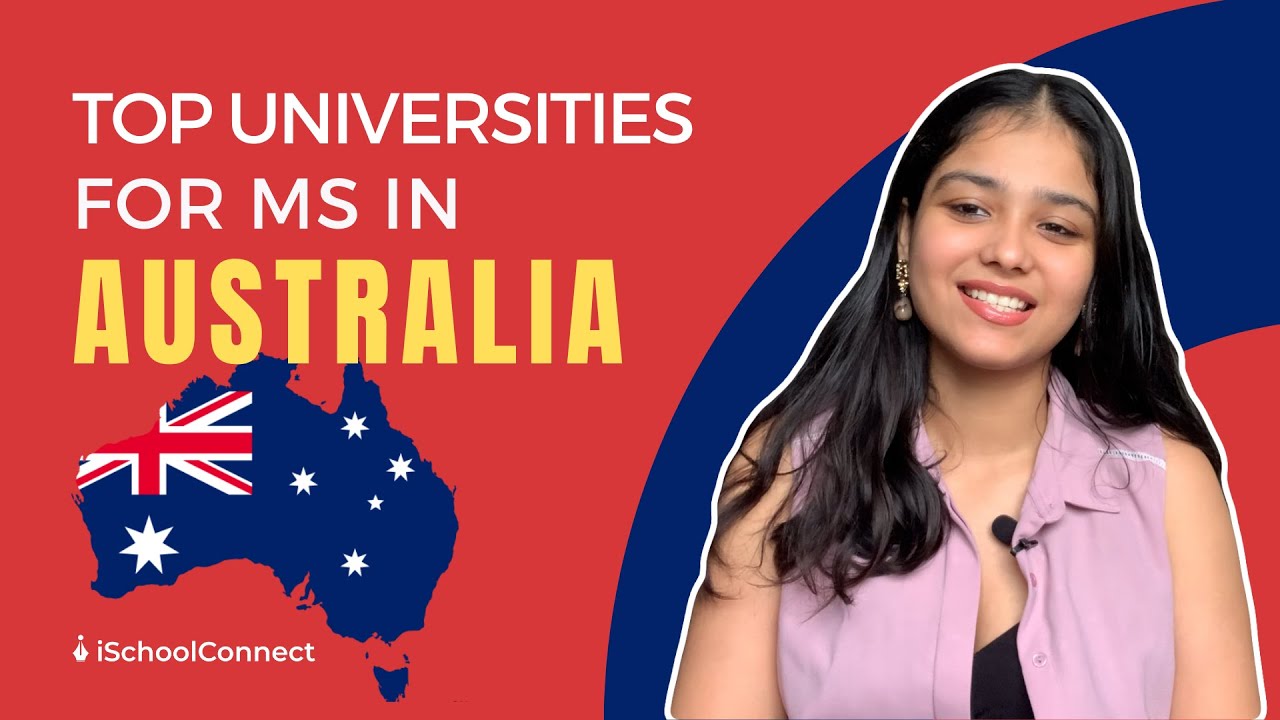Top universities for MS in Australia | Tuition fees, Ranks | iSchoolConnect