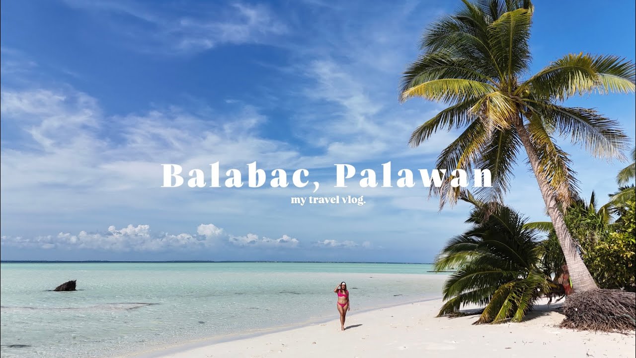 My Travel Vlog | Balabac, Palawan