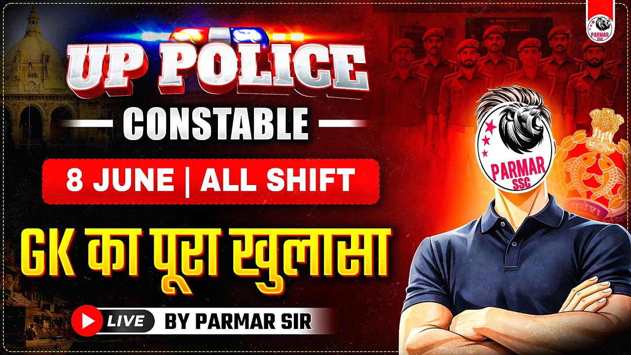 UP POLICE CONSTABLE 2026 | 8 JUNE GK PAPER REVIEW | MOST EXPECTED QUESTIONS BY PARMAR SIR