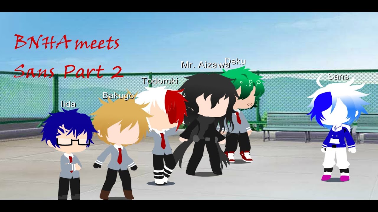 BNHA meets Sans part 2
