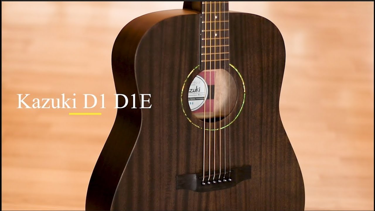 ✅รีวิว│กีต้าร์โปร่ง Kazuki D1,D1E   เสียงดียี่ห้อดัง