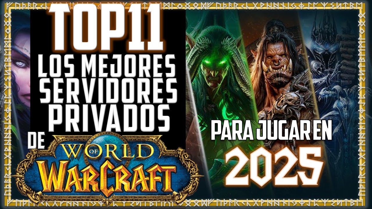 TOP 11 Los Mejores Servidores Privados de World Of Warcraft Para Jugar Este 2025!