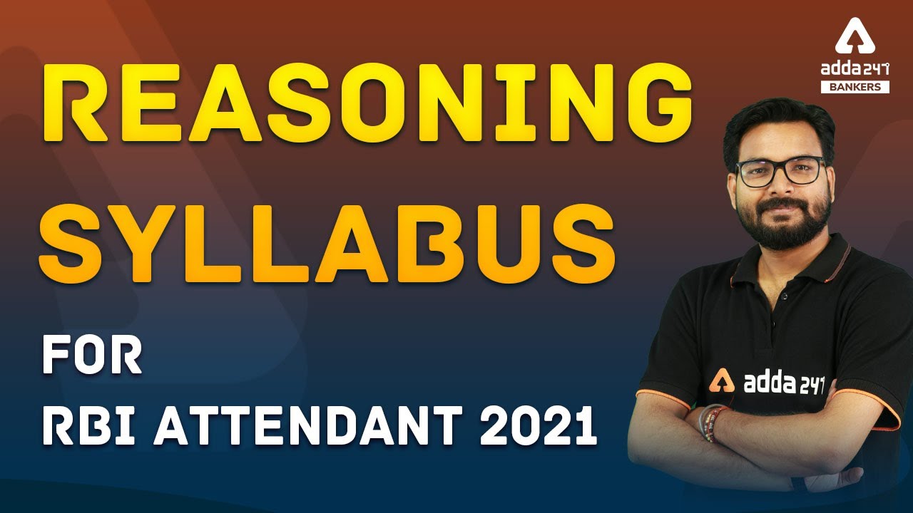 Reasoning Syllabus for RBI Office Attendant 2021 Exam | Adda247