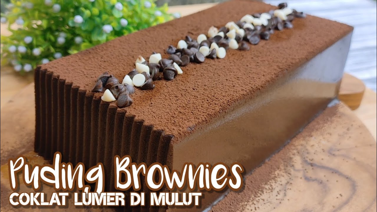 PUDING BROWNIES COKLAT, LEBIH ENAK LEBIH NYOKLAT DAN LEBIH LUMER DARI BROWNIES