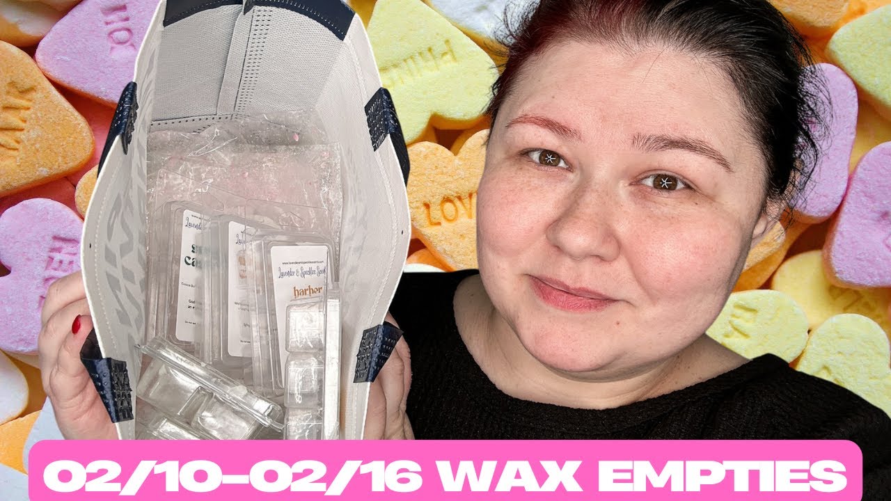 February 10-16 Wax Empties
