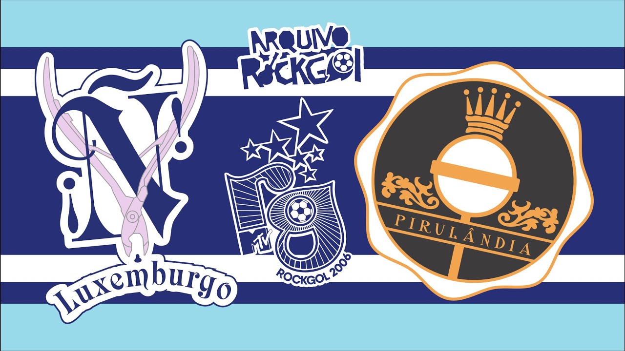 ROCKGOL [2006]  - Luxemburgo X Pirulândia | FINAL