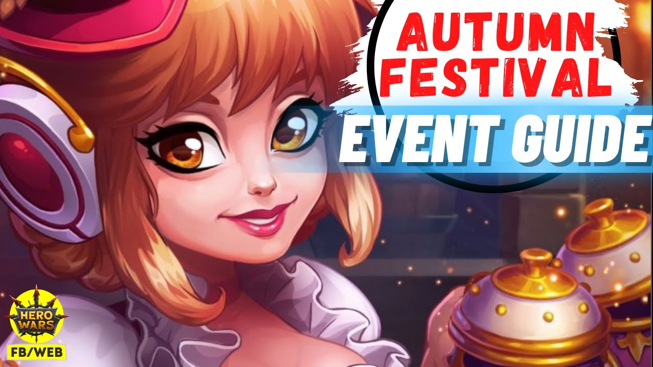 Autumn Festival Guide 2022 | Hero Wars Facebook