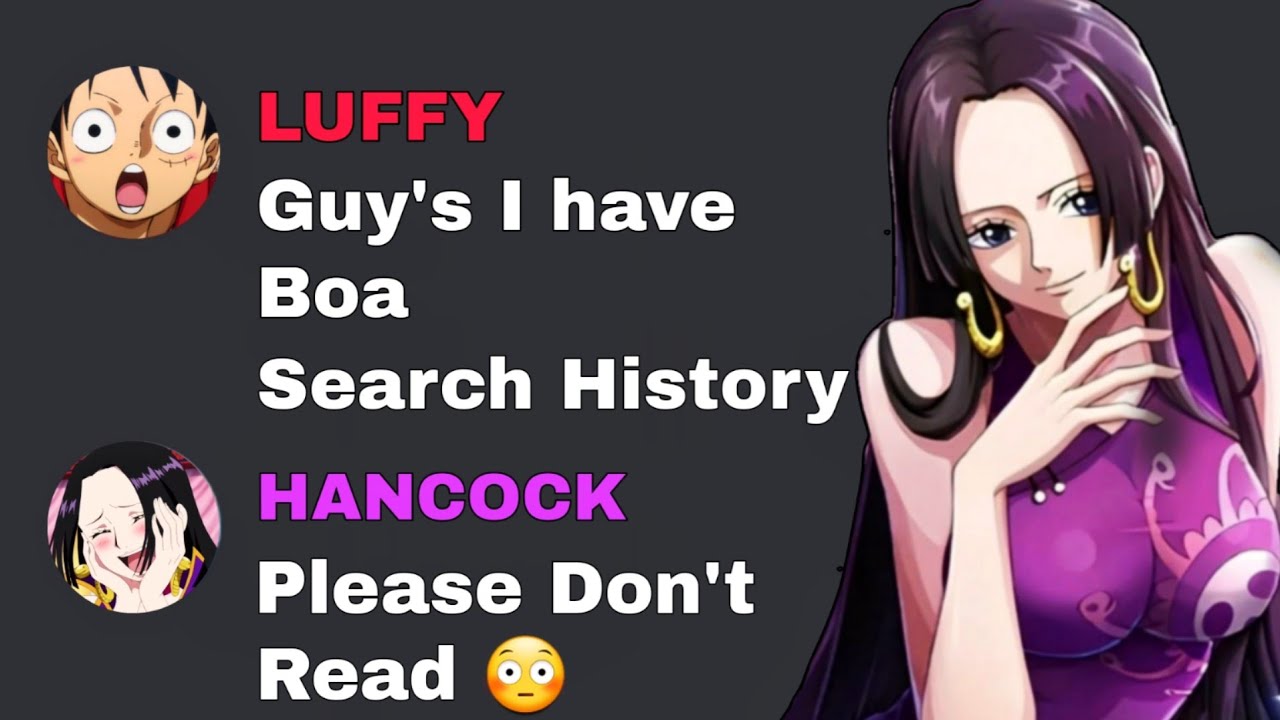 Luffy got Boa Search History | One Piece discord server