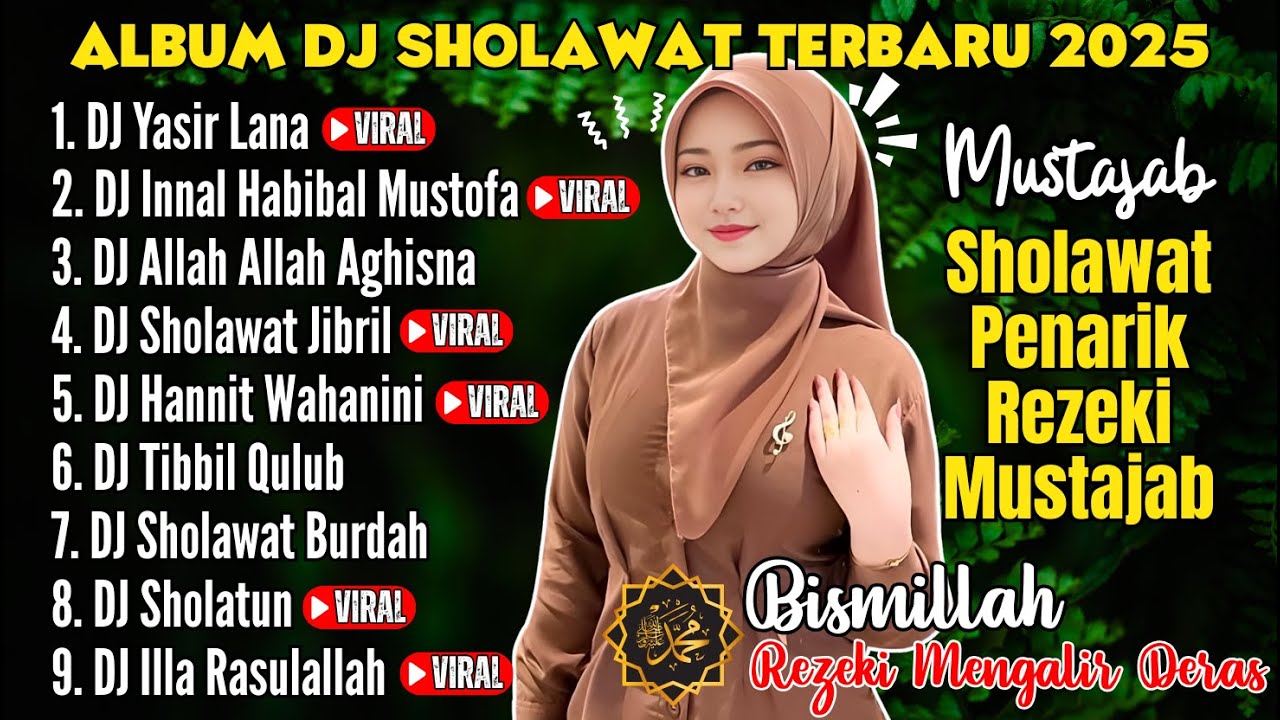 DJ SHOLAWAT TERBARU 2025 VIRAL, KUMPULAN SHOLAWAT PENARIK REZEKI & PELUNAS HUTANG| SHOLAWAT JIBRIL