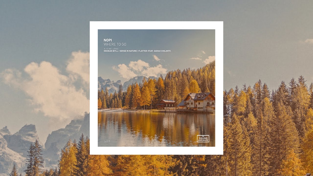 Nōpi - Sense in Nature [Sound Avenue]