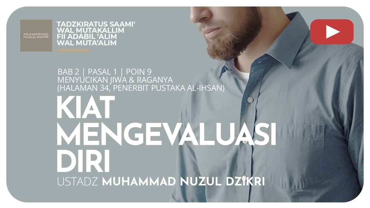175. KIAT MENGEVALUASI DIRI | Tadzkiratus saami' | Ustadz Muhammad Nuzul Dzikri