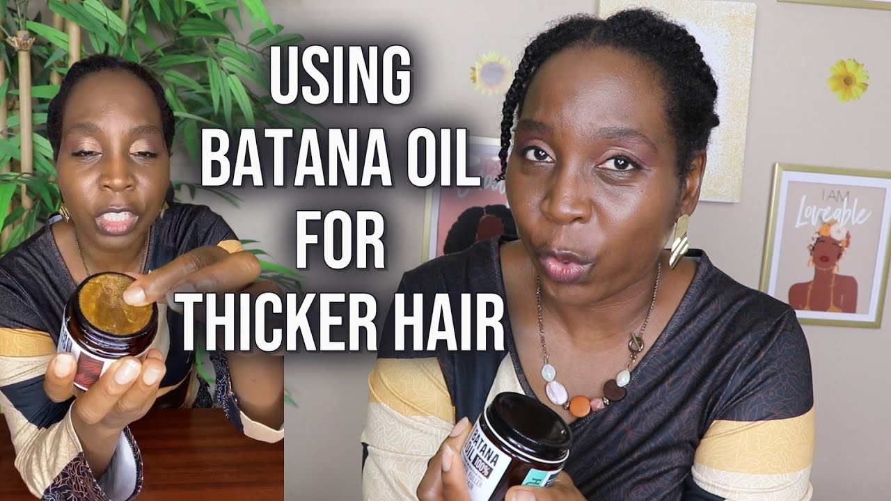 How To Use Batana Oil to Moisturize Natural Hair for Thicker Fuller Hair