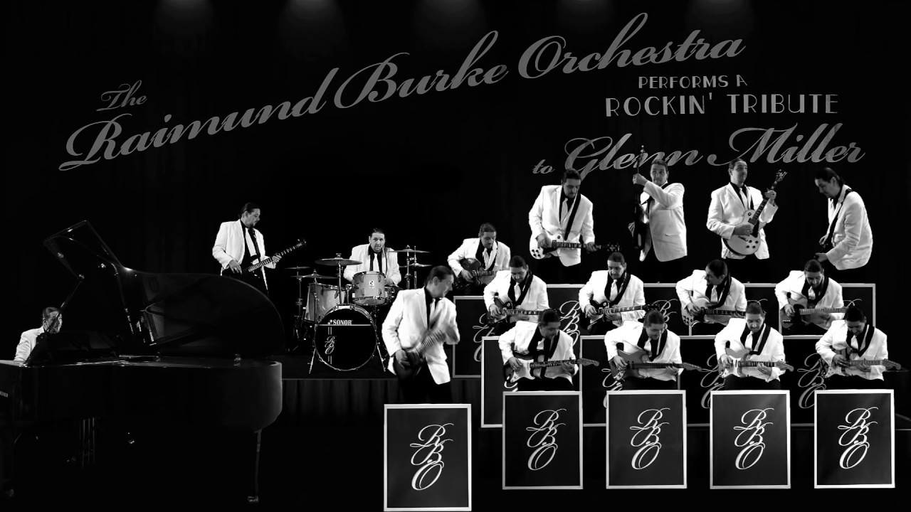 In the Mood (Cover) - The Raimund Burke Orchestra Performs a Rockin' Tribute to Glenn Miller!