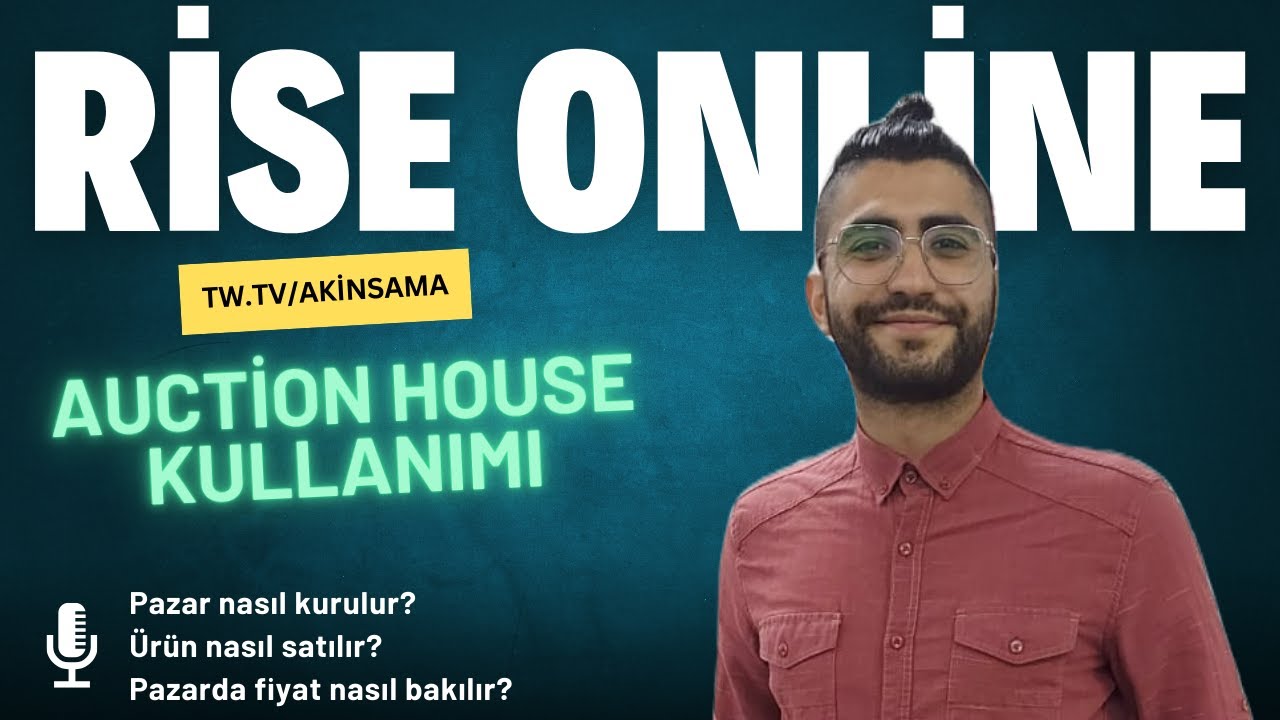 RİSE ONLİNE l AUCTİON HOUSE KULLANIMI l ITEM SATMA - FİYAT BULMA - PAZAR KURMA