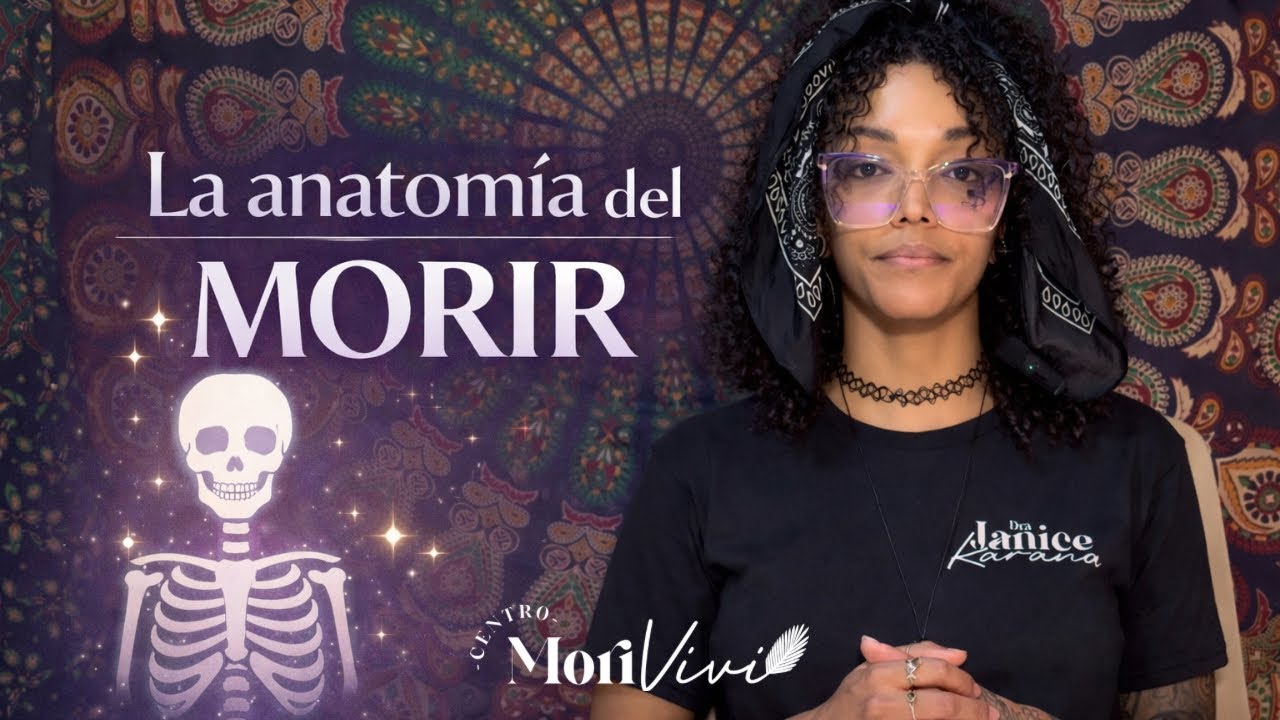 La Anatomía del MORIR | Signos físicos y cambios al final de la vida