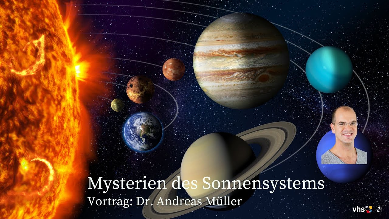 Mysterien des Sonnensystems, Vortrag Dr. Andreas Müller