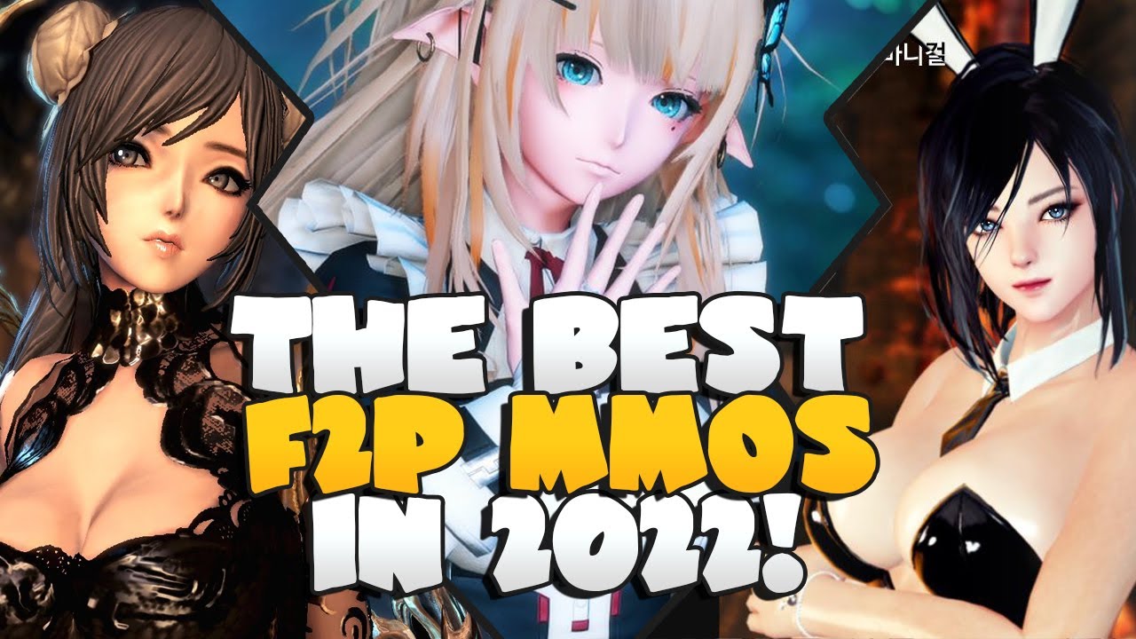 The Very Best Free to Play MMORPG Games of 2022 | What MMO Should You Play?