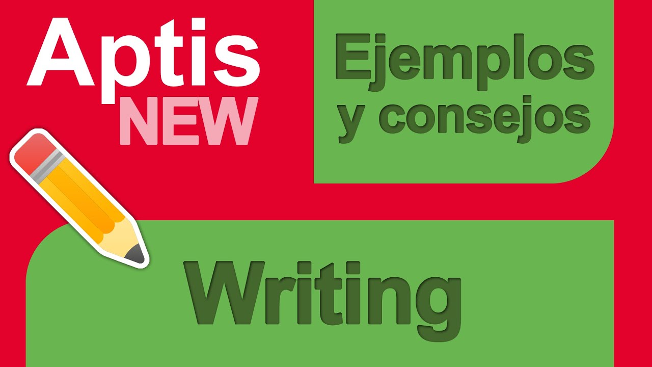 Writing Aptis ESOL 2026: Trucos para B1 B2 y C del Aptis General