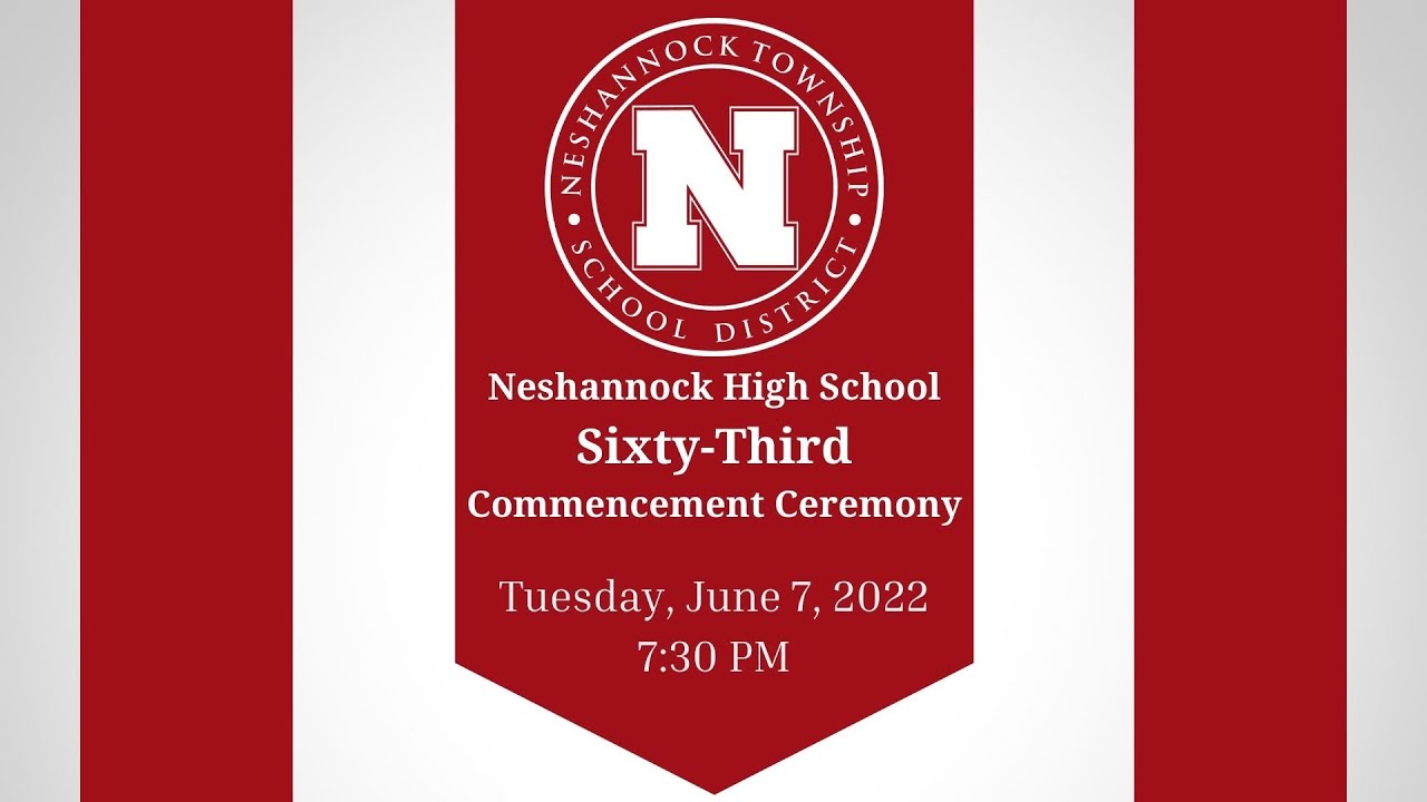 Neshannock High School 2022 Commencement Ceremony | June 7, 2022 at 7:30PM
