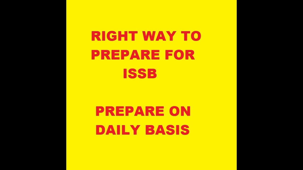 How to Prepare for ISSB in Right Way I Right Way to Prepare for ISSB