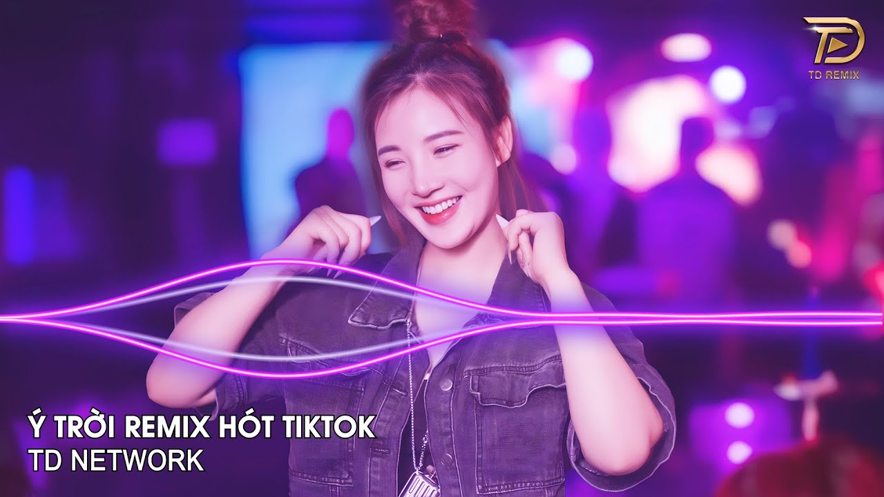 &Yacute; Trời Remix Tiktok ~ Thanh Xu&acirc;n Của Người Con G&aacute;i Đ&acirc;u Thể C&oacute; Một Lần Thứ Hai Remix H&oacute;t Tiktok