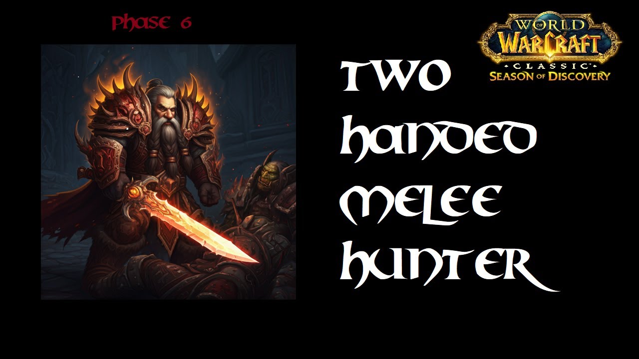 World of Warcraft WOW Season of Discovery SOD - Phase 6 - 2H Melee Hunter PvP 5: Ashkandi