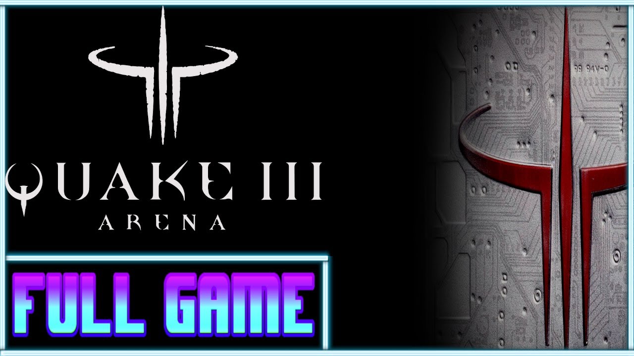Quake III Arena *Full game* Gameplay playthrough (no commentary)